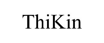 THIKIN