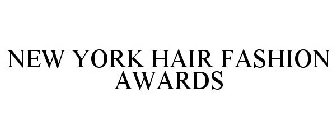 NEW YORK HAIR FASHION AWARDS