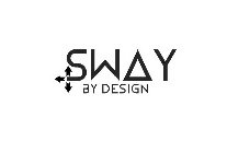 SWAY BY DESIGN
