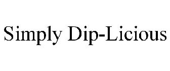 SIMPLY DIP-LICIOUS