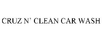 CRUZ N' CLEAN CAR WASH