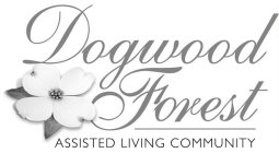 DOGWOOD FOREST ASSISTED LIVING COMMUNITY