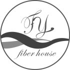 FY FIBER HOUSE