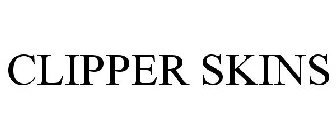 CLIPPER SKINS