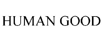 HUMAN GOOD