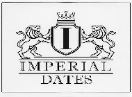 IMPERIAL DATES