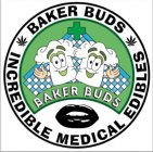 BAKER BUDS INCREDIBLE MEDICAL EDIBLES BAKER BUDS