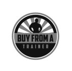 BUY FROM A TRAINER