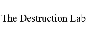 THE DESTRUCTION LAB