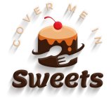 COVER ME IN SWEETS