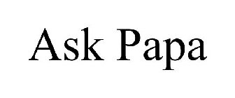 ASK PAPA