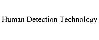 HUMAN DETECTION TECHNOLOGY