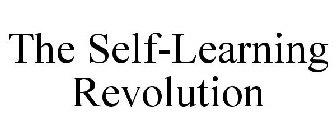 THE SELF-LEARNING REVOLUTION