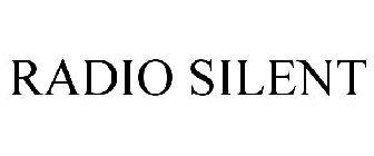 RADIO SILENT