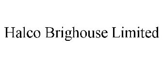 HALCO BRIGHOUSE LIMITED