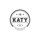 · THE · KATY 31 X 11 N. HOUSTON ST.