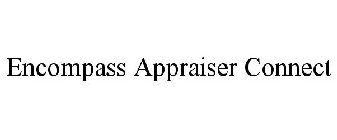 ENCOMPASS APPRAISER CONNECT