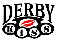 DERBY KISS