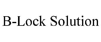 B-LOCK SOLUTION