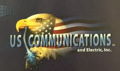 US COMMUNICATIONS AND ELECTRIC, INC.
