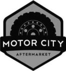 MOTOR CITY AFTERMARKET