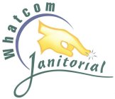 WHATCOM JANITORIAL