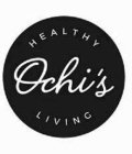 OCHI'S HEALTHY LIVING