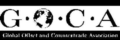 G· O· C· A  GLOBAL OFFSET AND COUNTERTRADE ASSOCIATION