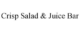 CRISP SALAD & JUICE BAR