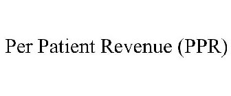 PER PATIENT REVENUE (PPR)