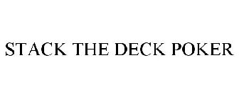 STACK THE DECK POKER