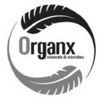 ORGANX MINERALS & MICROBES