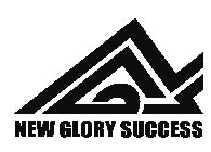 NEW GLORY SUCCESS