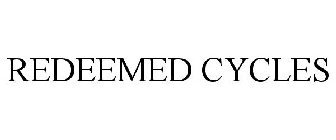 REDEEMED CYCLES