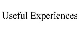 USEFUL EXPERIENCES
