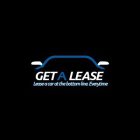 GET A LEASE LEASE A CAR AT THE BOTTOM LINE. EVERYTIME