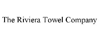 RIVIERA TOWEL COMPANY