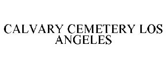 CALVARY CEMETERY LOS ANGELES