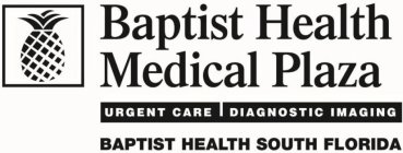 BAPTIST HEALTH MEDICAL PLAZA URGENT CARE DIAGNOSTIC IMAGING BAPTIST HEALTH SOUTH FLORIDA