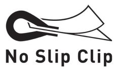 NO SLIP CLIP
