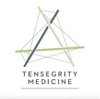 TENSEGRITY MEDICINE