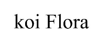 KOI FLORA