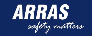 ARRAS SAFETY MATTERS