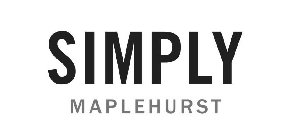 SIMPLY MAPLEHURST