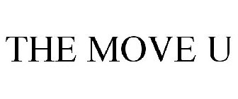 THE MOVE U