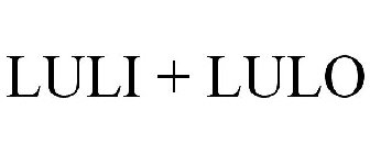 LULI + LULO