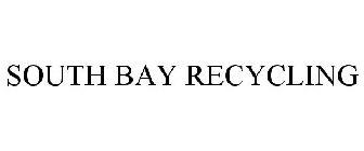 SOUTH BAY RECYCLING