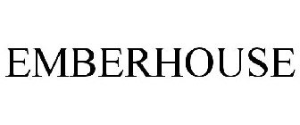 EMBERHOUSE