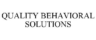 QUALITY BEHAVIORAL SOLUTIONS