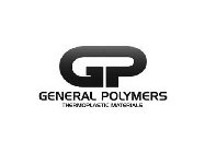 GP GENERAL POLYMERS THERMOPLASTIC MATERIALS